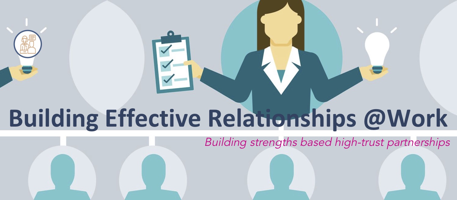 Building Effective Relationships @ Work