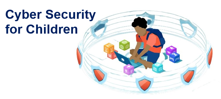 Cyber Security  for Children​