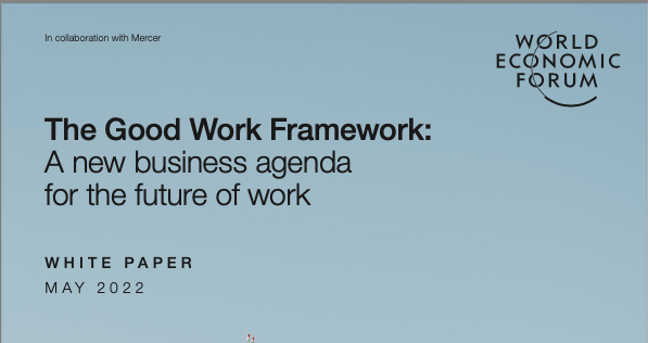 World economic Forum - Good Work Framework