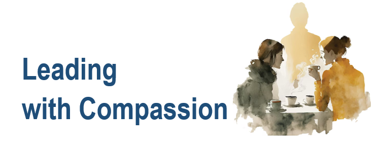 Leading with Compassion