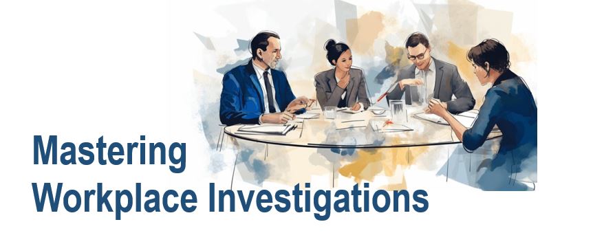 Mastering Workplace Investigations