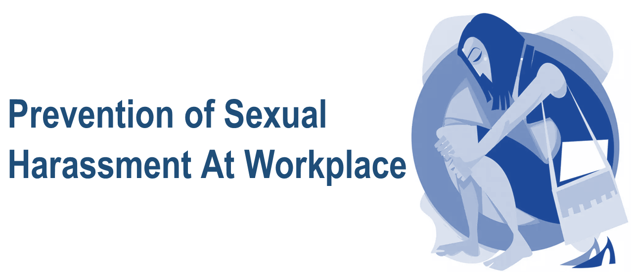 Prevention of Sexual Harassment At Workplace