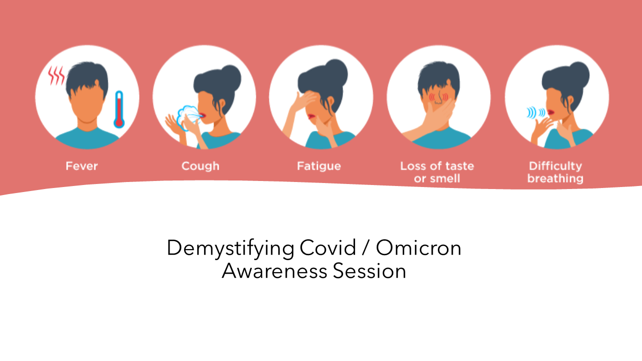 Covid / Omicron Awareness Session