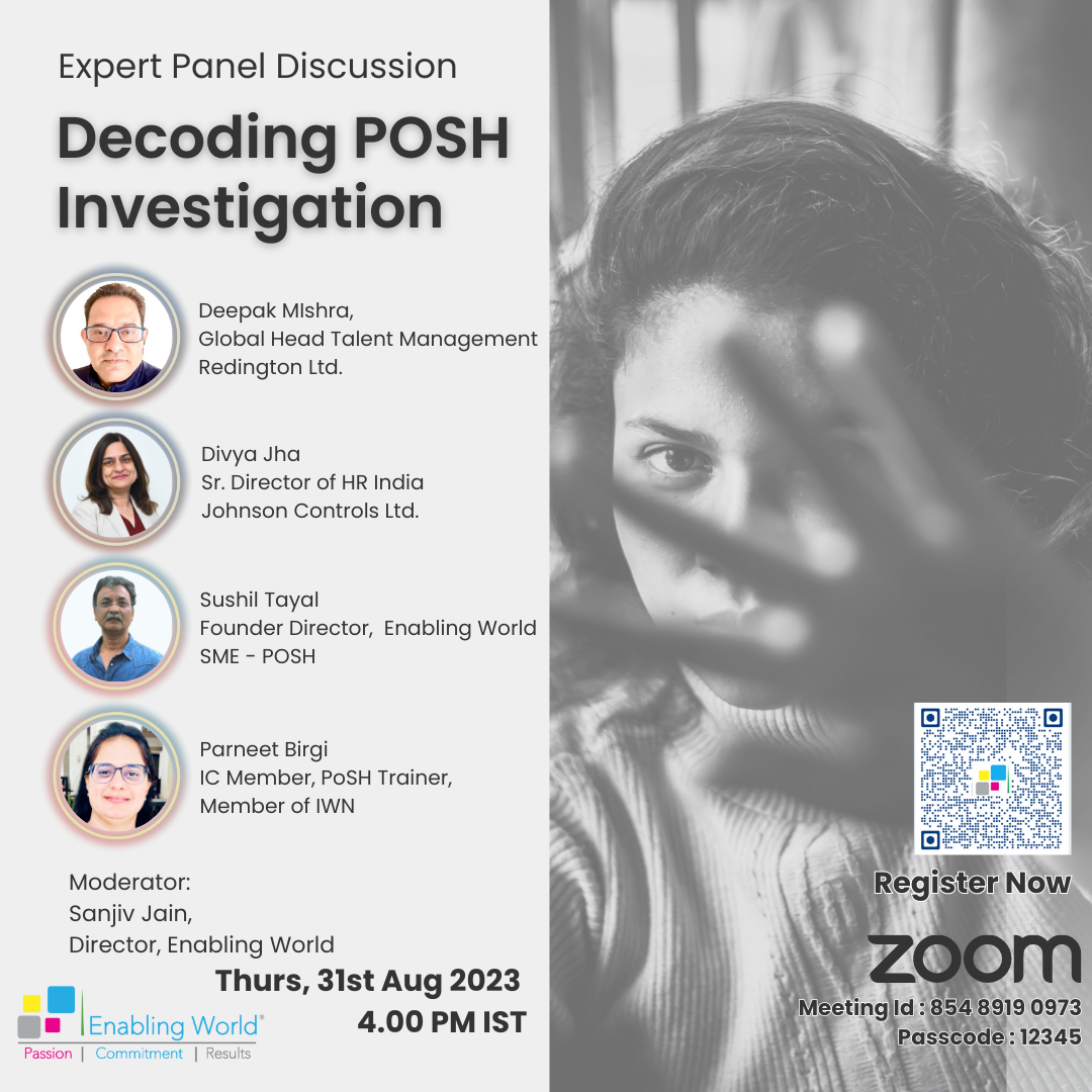 On 31st Aug, 4.00 PM, Expert Panel Discussion – Decoding POSH Investigation